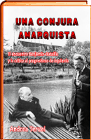 UNA CONJURA ANARQUISTA